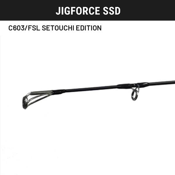 TailWalk JIGFORCE SSD C603/FSL SETOUCHI EDITION Casting - Britannic Trade