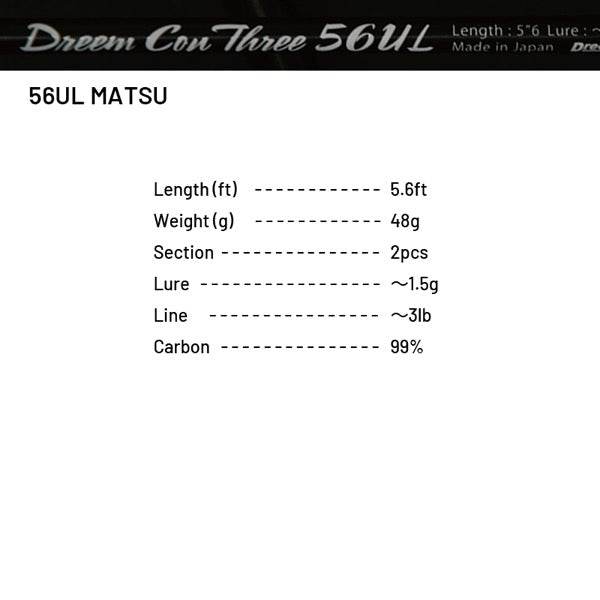 Dreem UP Dreem Con Three 56UL MATSU (Spinning) - Britannic Trade