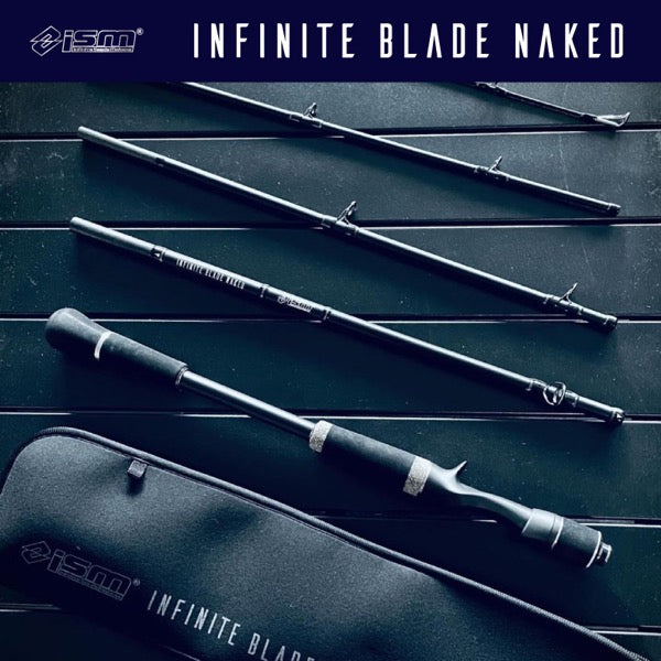ISM INFINITE BLADE NAKED IBNC-66XH (Atıcı)